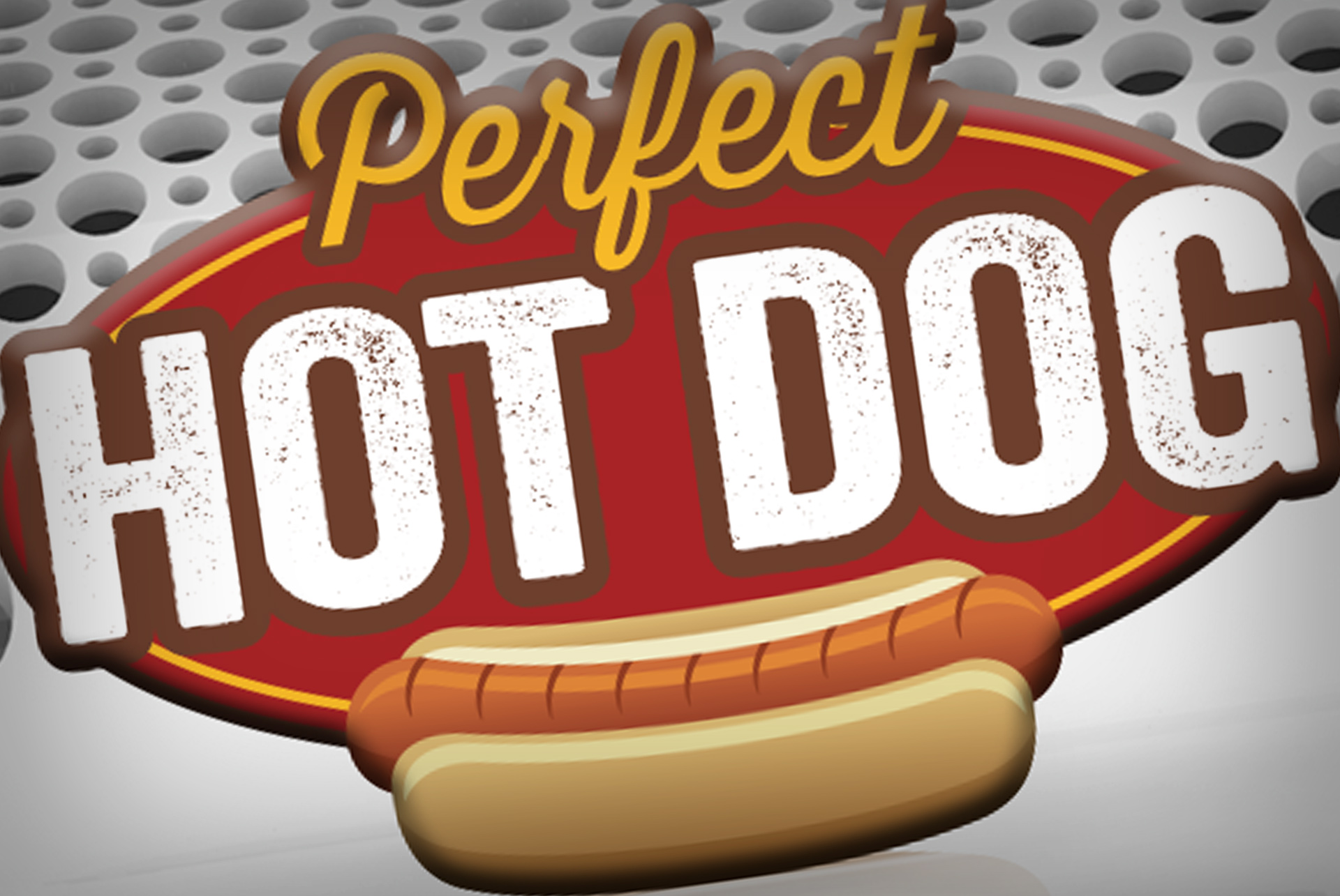 Perfect Hot Dog™